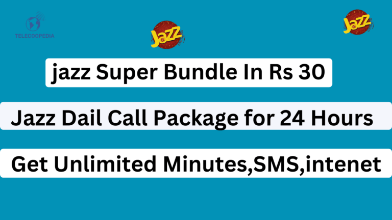 Amazing Jazz Super Bundle offers Calls, Internet, and SMS for Just Rs.30 (Jazz Daily call package)